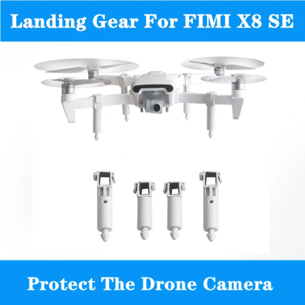 4PCS Landing Gear / Guard Ring For / 2019/ 2020/ 2022 /  2022 V2 FIMI X8 SE Drone With Camera Accessories, Spare Parts