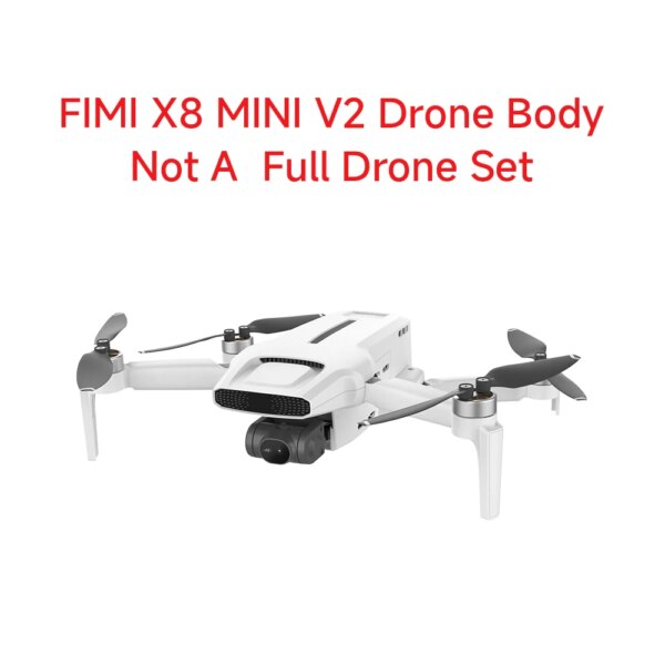 FIMI X8 MINI v2 Camera Drone fuselage main body RC Helicopter 3-axis Gimbal 4K Camera GPS RC Drone Quadcopter x8 pro spare part